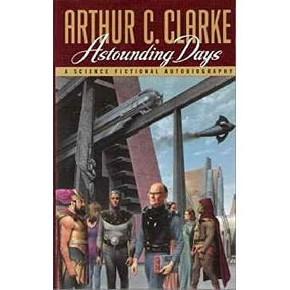 Pre-Owned Astounding Days: A Science Fictional Autobiography (A Bantam spectra book) (Paperback) 0553348221 9780553348224