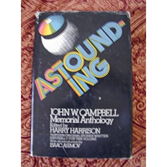 Pre-Owned Astounding: John W. Campbell Memorial Anthology (Hardcover) 0394481674 9780394481678
