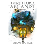Astra Academy Death Lord Arcanist, Book 4, Paperback