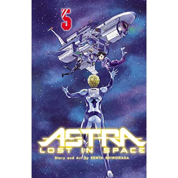 Pre-Owned Astra Lost in Space, Vol. 5 (Paperback) 1421596989 9781421596983