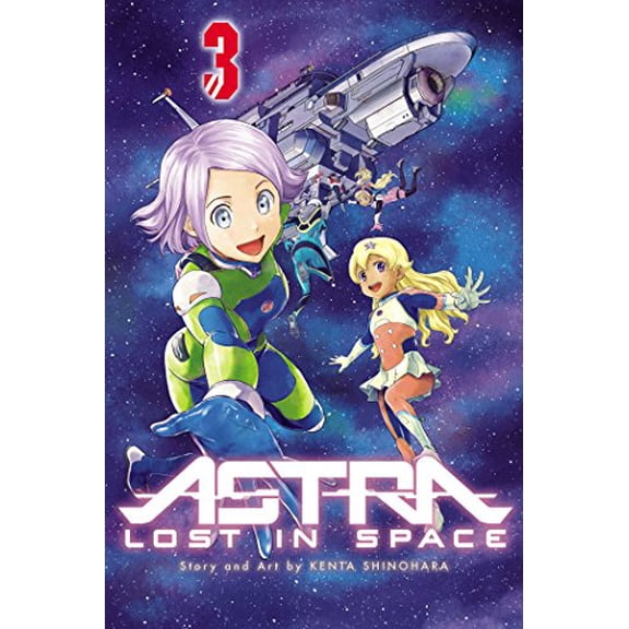 Pre-Owned Astra Lost in Space, Vol. 3 (Paperback) 9781421596969