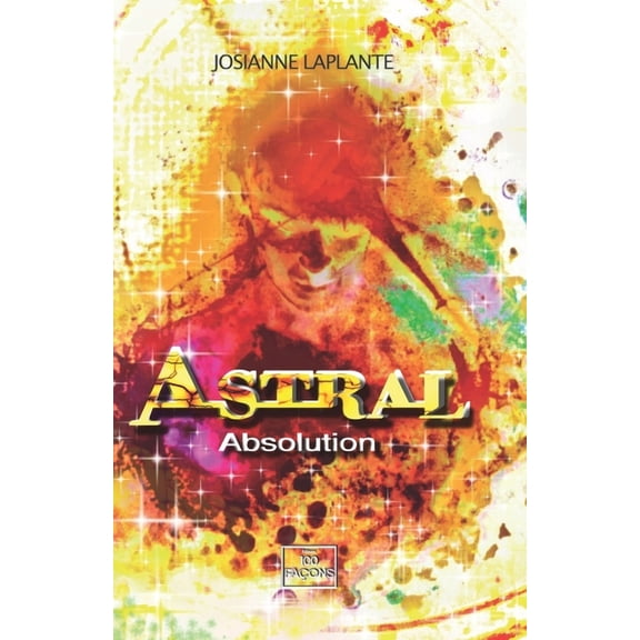 Astral: absolution, tome 3, (Paperback)