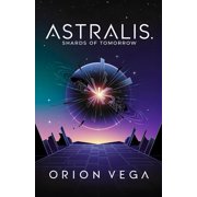 Astralis Shards of Tomorrow, Paperback