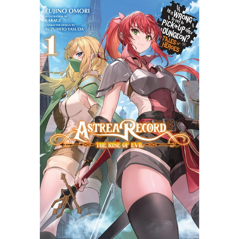Astrea Record: Is It Wrong to Try to Pick Up Girls in a Dungeon