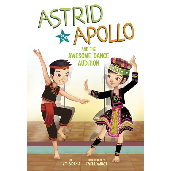 Astrid and Apollo Astrid and Apollo and the Awesome Dance Audition, (Hardcover)