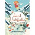 thumbnail image 1 of Pre-Owned Astrid the Unstoppable (Hardcover) 1536200174 9781536200171, 1 of 1