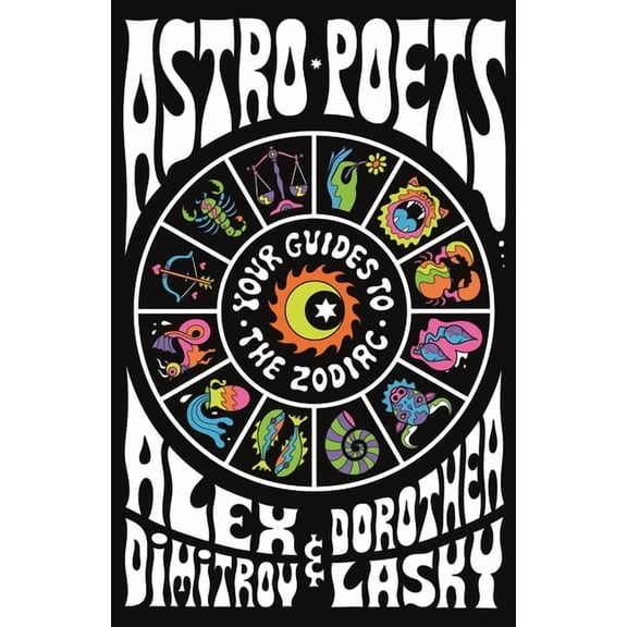 Astro Poets: Your Guides to the Zodiac, (Hardcover)
