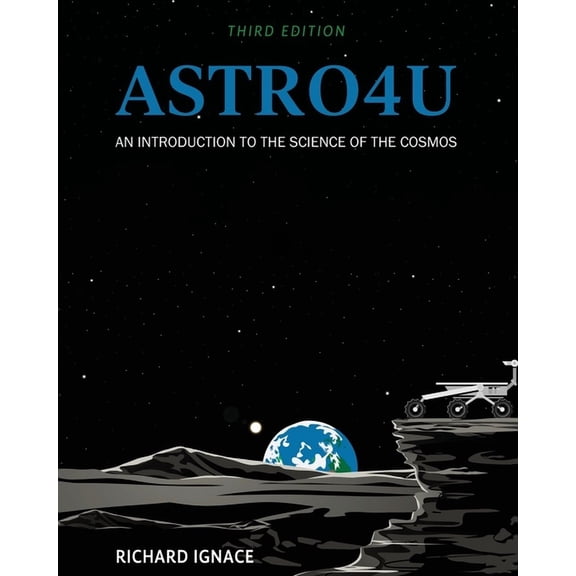 Astro4U: An Introduction to the Science of the Cosmos, (Paperback)