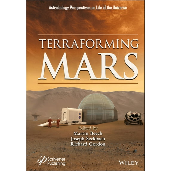 Astrobiology Perspectives on Life in the Universe: Terraforming Mars (Hardcover)