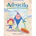 thumbnail image 1 of Astrocita: Wonderful Stories/Historias Maravillosas, (Paperback), 1 of 1