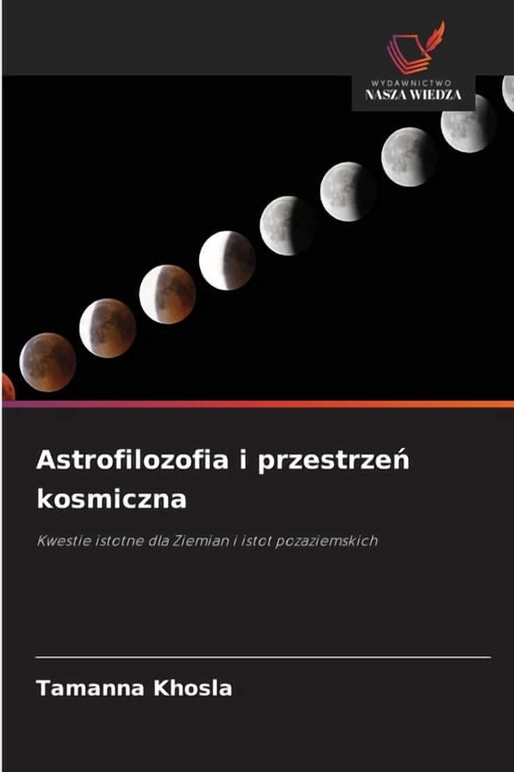 Astrofilozofia i przestrzeń kosmiczna, (Paperback)