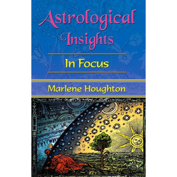 Astrological Insights in Focus, (Paperback)