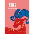 thumbnail image 1 of Astrological Journals Aries: A Guided Journal: A Celestial Guide to Recording Your Cosmic Aries Journey, (Hardcover), 1 of 2