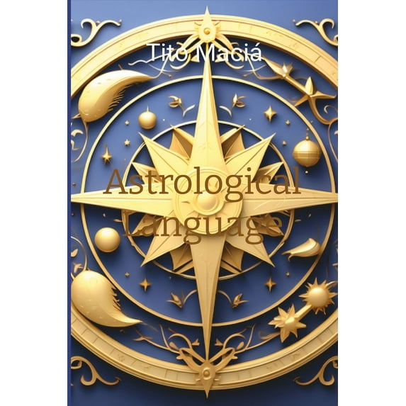 Astrological Language (Paperback)