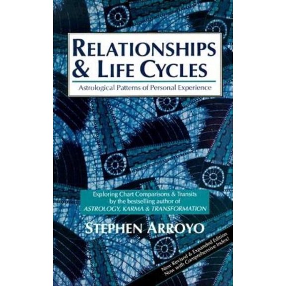 Astrological Patterns of Personal Experience: Relationships and Life Cycles: Astrological Patterns of Personal Experience (Paperback)