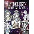 thumbnail image 1 of Astrology Coloring Books Astrology Coloring Book: Dive deep into this zodiac signs adult coloring book. Includes two illustrations for each sign , (Hardcover), 1 of 1