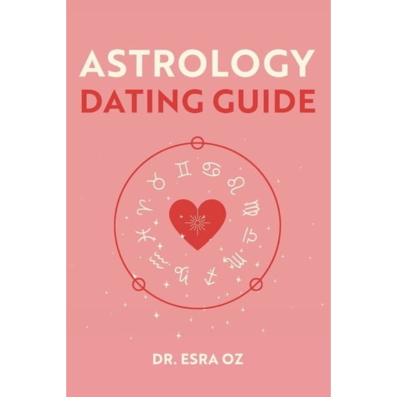 Astrology Dating Guide, (Paperback)