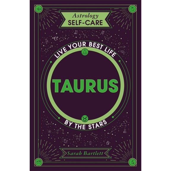 Astrology Self-Care Astrology Self-Care: Taurus: Live Your Best Life by the Stars, (Hardcover)