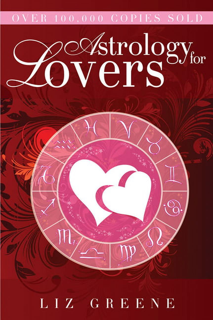 Astrology for Lovers: Comprehensive Guide to Relationships
