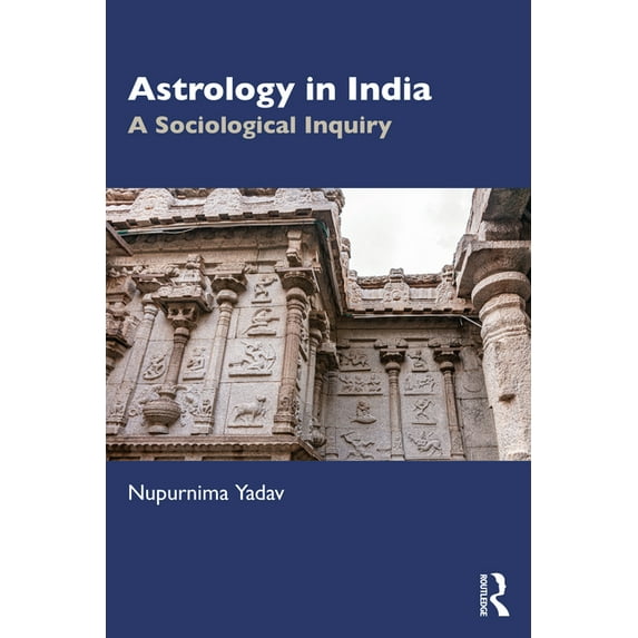 Astrology in India: A Sociological Inquiry, (Paperback)