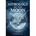 thumbnail image 1 of Astrology of the Moon: An Illuminating Journey Through the Signs and Houses, (Paperback), 1 of 1