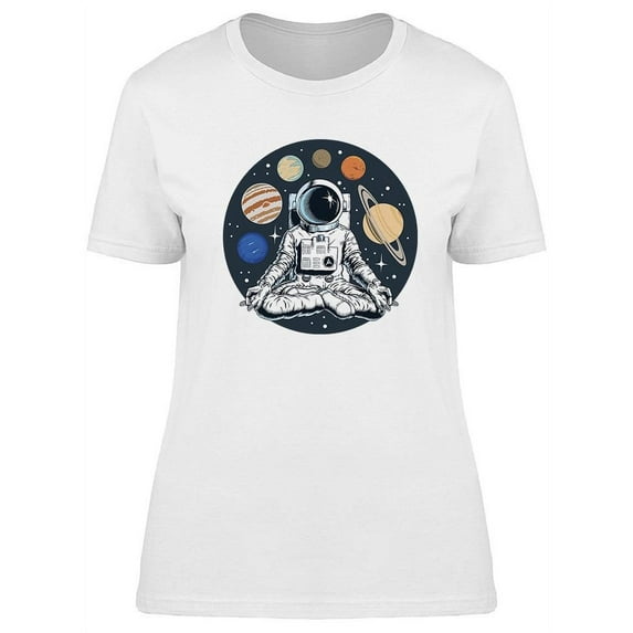 Astronaut Meditating In Space T-Shirt Women -Image by Shutterstock, Female Small