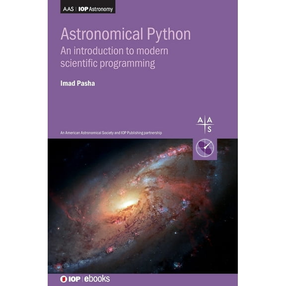Astronomical Python: An introduction to modern scientific programming, (Hardcover)