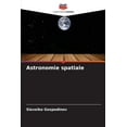 thumbnail image 1 of Astronomie spatiale (Paperback), 1 of 1