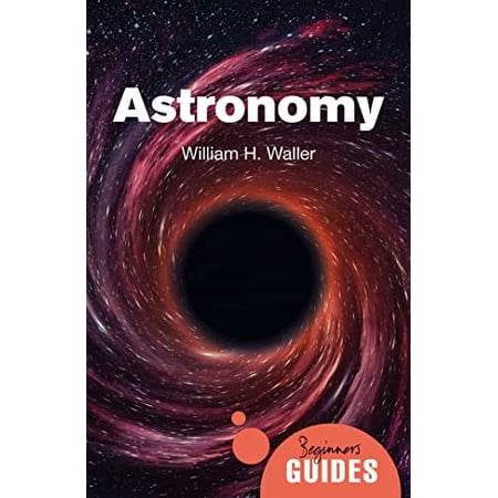 Pre-Owned Astronomy: A Beginner s Guide 9780861544004 0861544005 Paperback