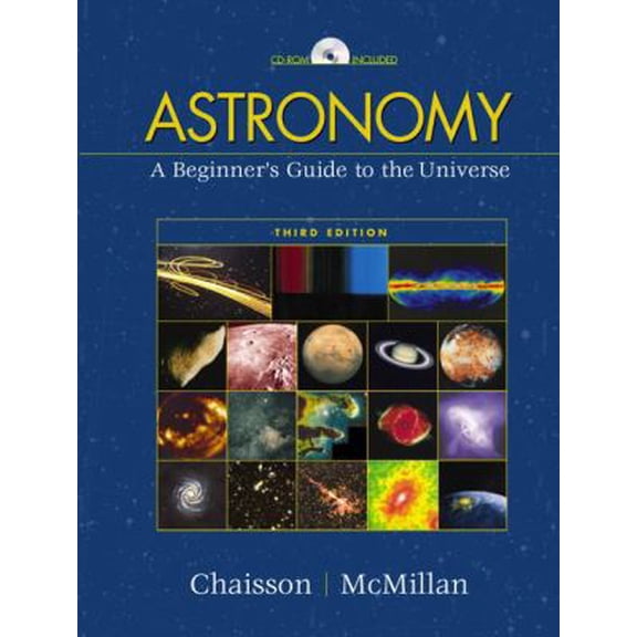 Pre-Owned Astronomy: A Beginner's Guide to the Universe (3rd Edition) (Paperback) 0130873071 9780130873071