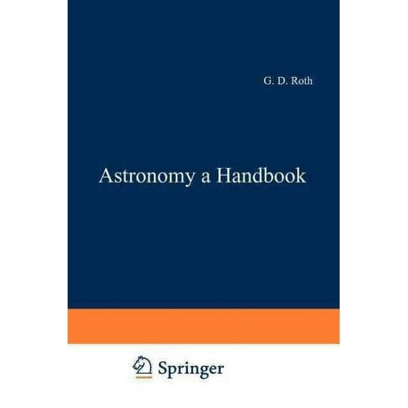 Astronomy: A Handbook (Paperback)