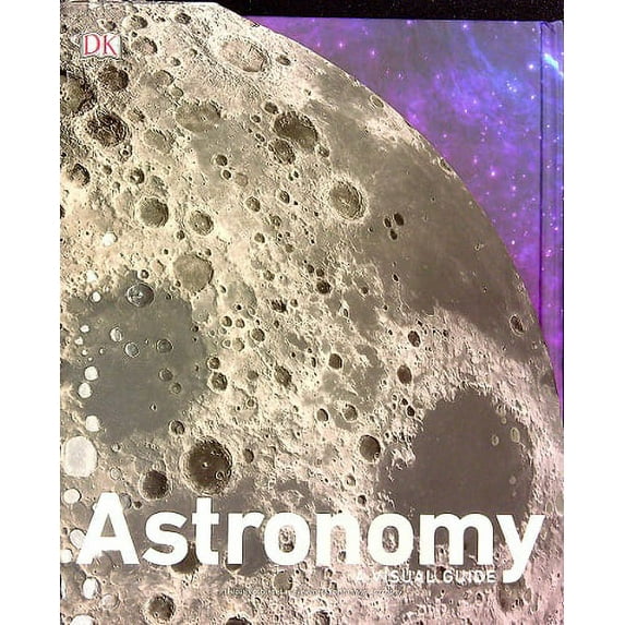 Astronomy: A Visual Guide