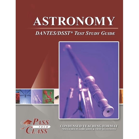Astronomy DANTES/DSST Test Study Guide, (Paperback)