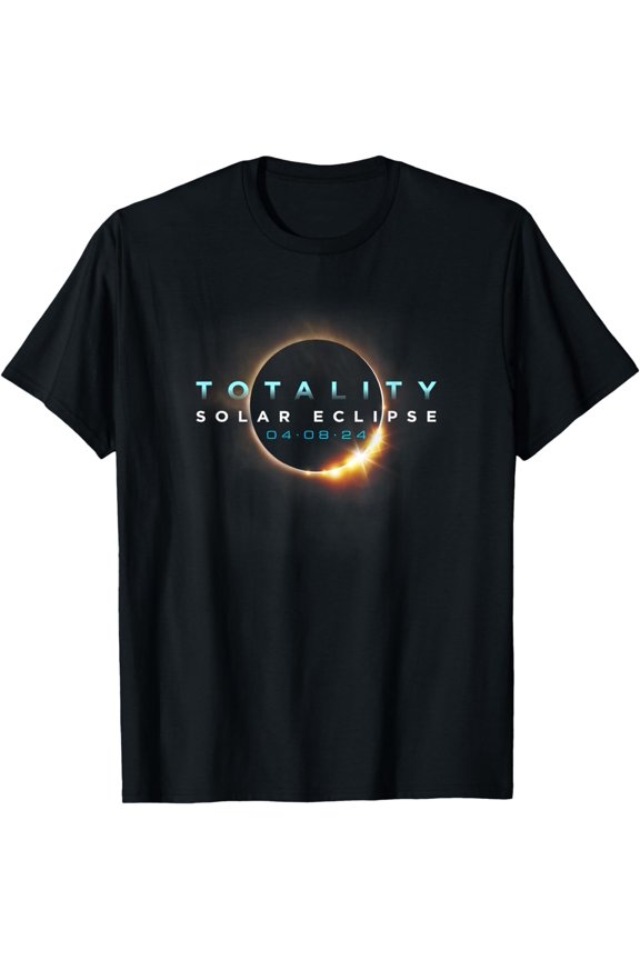 Astronomy Lovers! Total Solar Eclipse 2024 Totality 04.08.24 T-Shirt mens t shirt,black,women,funny,misfits,men,journey