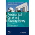 thumbnail image 1 of Astronomy and Astrophysics Library Astronomical Optics and Elasticity Theory: Active Optics Methods, (Paperback), 1 of 1