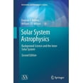 thumbnail image 1 of Astronomy and Astrophysics Library Solar System Astrophysics: Background Science and the Inner Solar System, (Paperback), 1 of 1