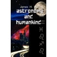 thumbnail image 1 of Astronomy and Humankind, (Paperback), 1 of 1