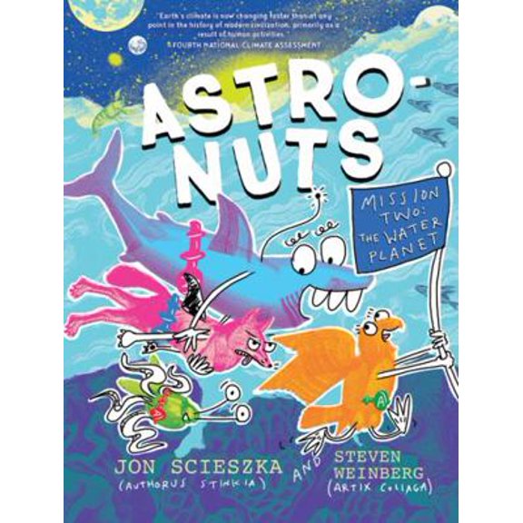 Pre-Owned AstroNuts Mission Two: The Water Planet (Hardcover) 1452171203 9781452171203