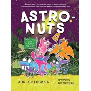 Astronuts Astronuts Mission One The Plant Planet, Paperback