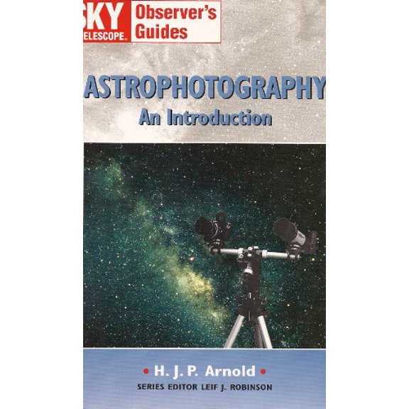 Pre-Owned Astrophotography: An Introduction (Paperback) 0933346735 9780933346734