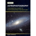 thumbnail image 1 of Astrophotography: The Essential Guide to Photographing the Night Sky, (Paperback), 1 of 1