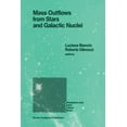 thumbnail image 1 of Astrophysics and Space Science Library Mass Outflows from Stars and Galactic Nuclei: Proceedings of the Second Torino Workshop, Held in Torino, Italy, May 4-8,, Book 142, (Paperback), 1 of 1