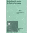 thumbnail image 1 of Astrophysics and Space Science Library Rate Coefficients in Astrochemistry: Proceedings of a Conference Held at Umis, Manchester, U.K. September 21-24, 1987, Book 146, (Hardcover), 1 of 1