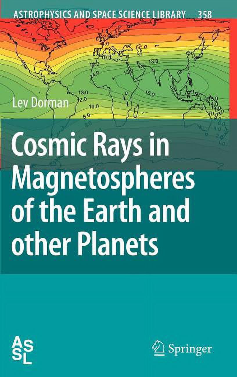 Cosmic Rays Book Astrophysics and Space Science Library Cosmic Rays in Magnetospheres of ...