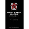 thumbnail image 1 of Astrophysics and Space Science Library Infrared Astronomy with Arrays: The Next Generation, Book 190, (Hardcover), 1 of 1