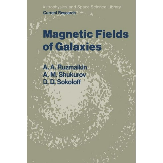 Astrophysics and Space Science Library Magnetic Fields of Galaxies, Book 133, (Paperback)