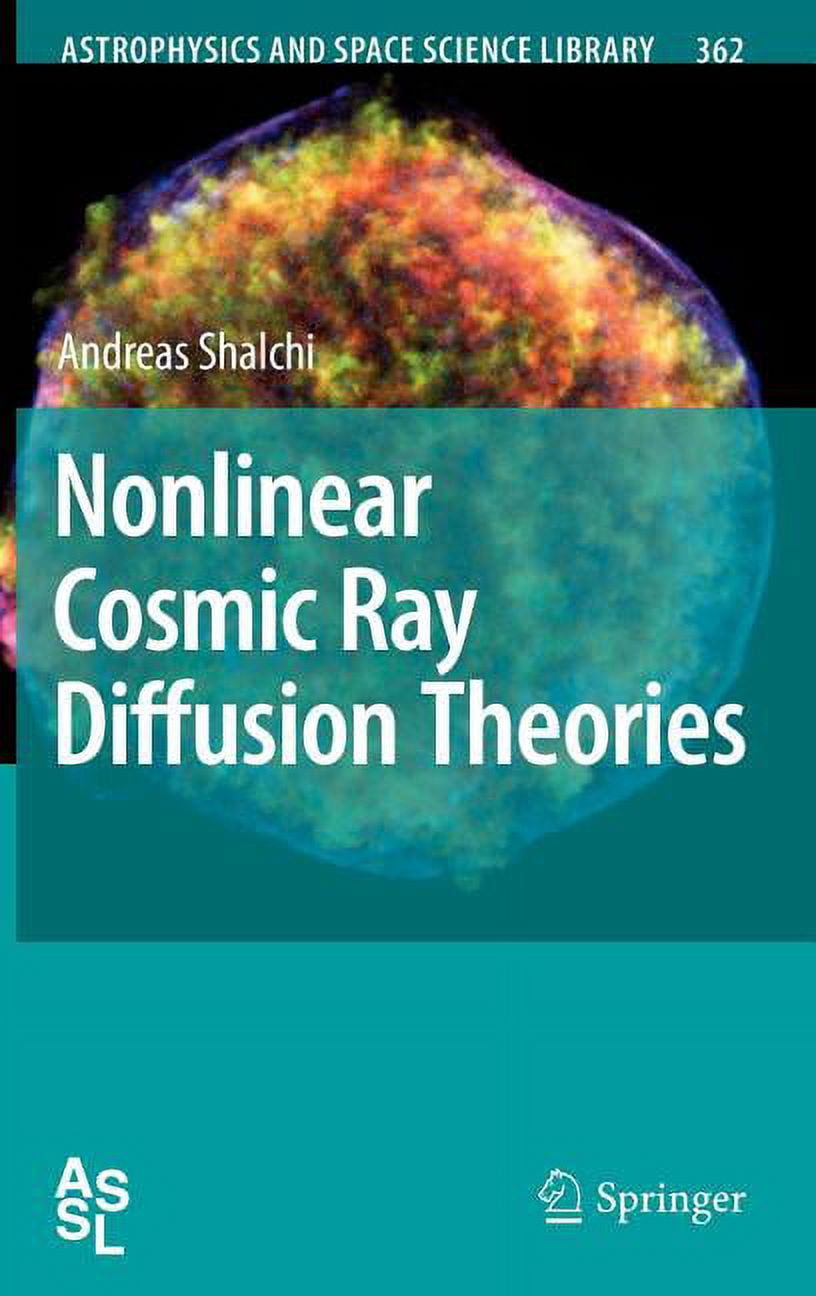 Cosmic Rays Book Astrophysics and Space Science Library Nonlinear Cosmic Ray Diffusion ...