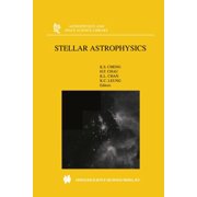 Astrophysics and Space Science Library Stellar Astrophysics, Book 254, Paperback