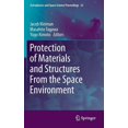 thumbnail image 1 of Astrophysics and Space Science Proceedin Protection of Materials and Structures from the Space Environment, Book 32, (Hardcover), 1 of 1
