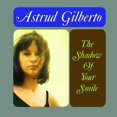 thumbnail image 1 of Astrud Gilberto - The Shadow Of Your Smile - Music & Performance - Vinyl, 1 of 1